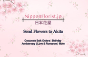 Send Flowers to Akita– Prompt Delivery at Reasonably Cheap Price